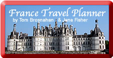 France Travel Planner by Tom Brosnahan & Jane Fisher